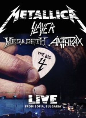 Slayer - The Big Four: Live From Sofia, Bulgaria cover art