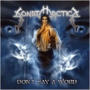 Sonata Arctica - Don't Say a Word cover art