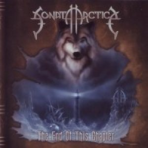 Sonata Arctica - The End of This Chapter cover art