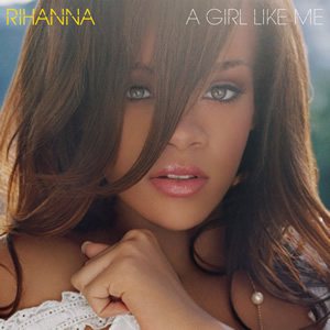 Rihanna - A Girl Like Me cover art