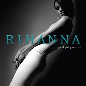 Rihanna - Good Girl Gone Bad cover art