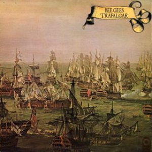 Bee Gees - Trafalgar cover art