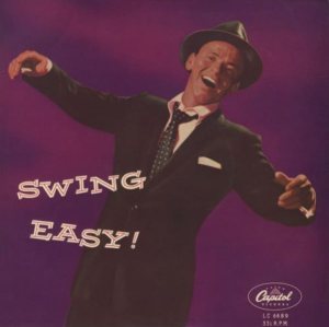 Frank Sinatra - Swing Easy! cover art Frank Sinatra - Swing Easy! cover art
