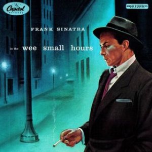 Frank Sinatra - In the Wee Small Hours cover art