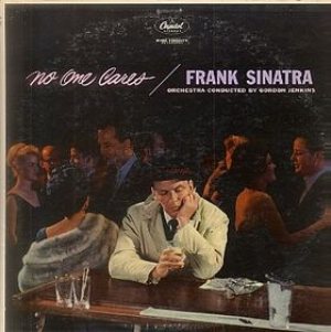 Frank Sinatra - No One Cares cover art