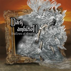 Dark Ambition - Gallows of Empire cover art