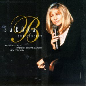 Barbra Streisand - The Concert cover art