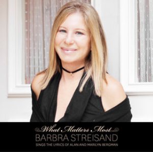 Barbra Streisand - What Matters Most cover art