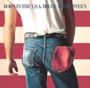 Bruce Springsteen - Born in the U.S.A. cover art Bruce Springsteen - Born in the U.S.A. cover art