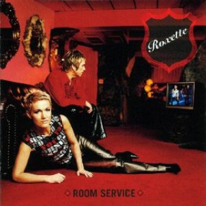 Roxette - Room Service cover art