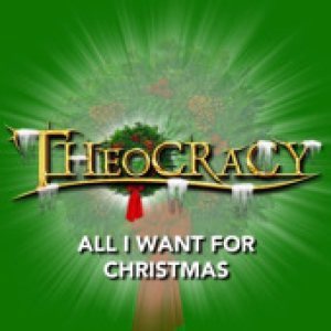 Theocracy - All I Want for Christmas cover art