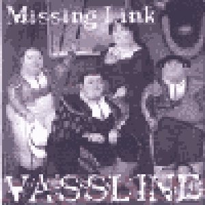 Vassline - Missing Link cover art Vassline - Missing Link cover art