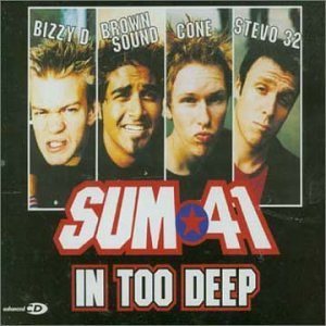 Sum 41 - In Too Deep cover art