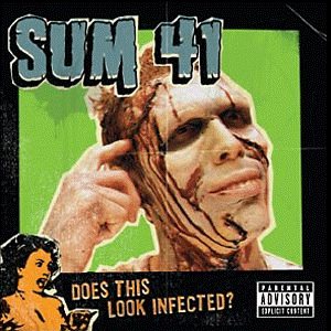Sum 41 - Does This Look Infected? cover art