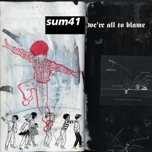 Sum 41 - We're All to Blame cover art