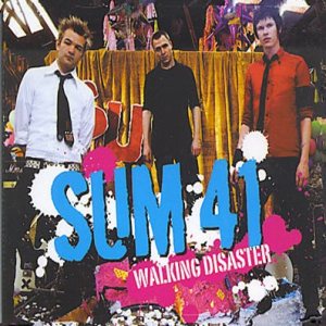 Sum 41 - Walking Disaster cover art