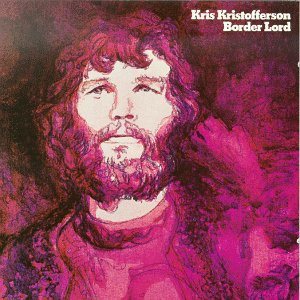 Kris Kristofferson - Border Lord cover art