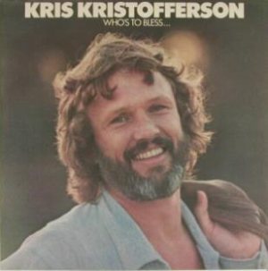 Kris Kristofferson - Who's to Bless & Who's to Blame cover art