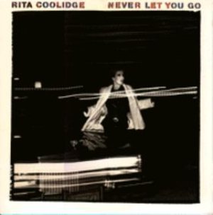 Rita Coolidge - Never Let You Go cover art