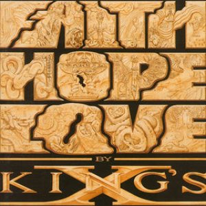 King's X - Faith Hope Love cover art