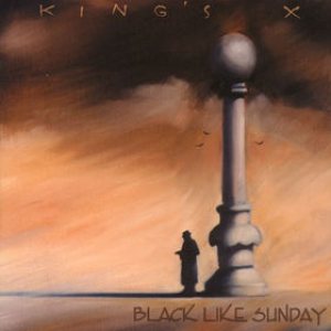 King's X - Black Like Sunday cover art