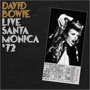 David Bowie - Santa Monica '72 cover art