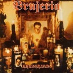 Brujeria - Brujerizmo cover art