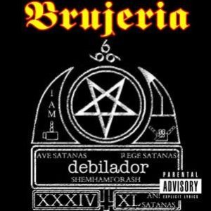 Brujeria - Debilador cover art