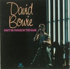 David Bowie - Don't Be Fooled By the Name cover art