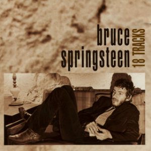Bruce Springsteen - 18 Tracks cover art