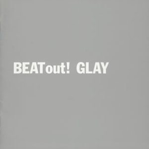 Glay - BEAT out! cover art