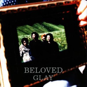 Glay - BELOVED cover art