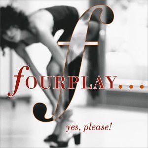 Fourplay - Yes, Please! cover art