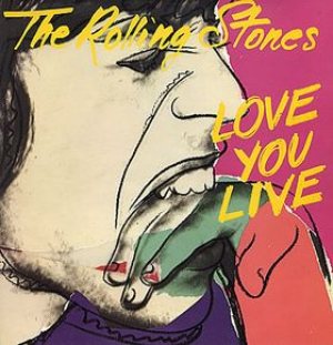 The Rolling Stones - Love You Live cover art
