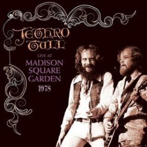 Jethro Tull - Live at Madison Square Garden 1978 cover art