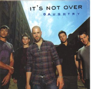 Daughtry - It's Not Over cover art Daughtry - It's Not Over cover art