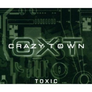 Crazy Town - Toxic cover art