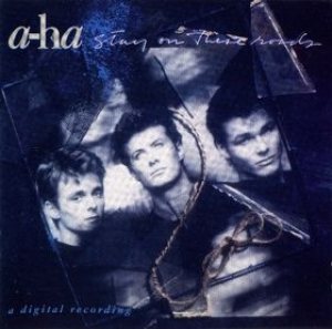 A-ha - Stay on These Roads cover art