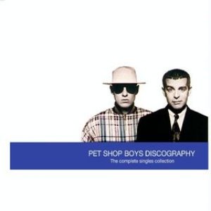 Pet Shop Boys - Discography: the Complete Singles Collection cover art