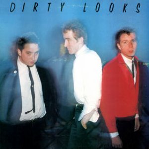 Dirty Looks - Dirty Looks cover art