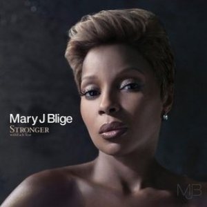 Mary J. Blige - Stronger with Each Tear cover art