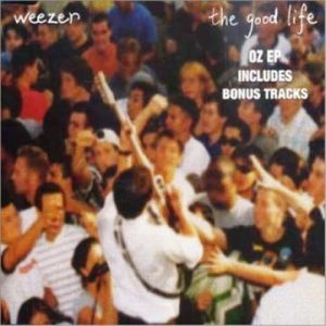 Weezer - The Good Life cover art