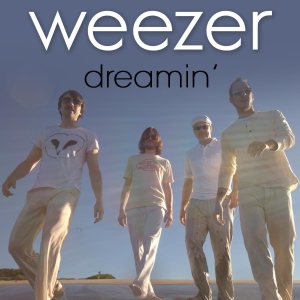 Weezer - Dreamin' cover art