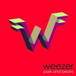Weezer - Pork and Beans cover art