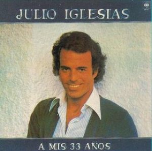 Julio Iglesias - A mis 33 años cover art