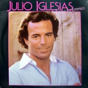 Julio Iglesias - A vous les femmes cover art