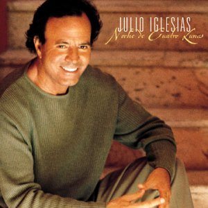 Julio Iglesias - Noche de cuatro lunas cover art