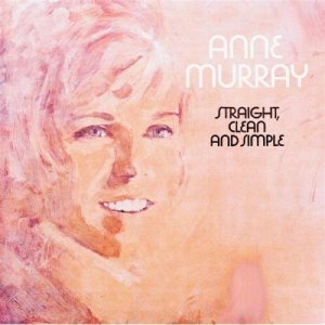 Anne Murray - Straight, Clean and Simple cover art