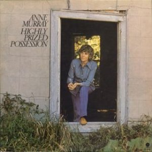 Anne Murray - Highly Prized Possession cover art