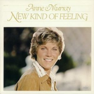 Anne Murray - New Kind of Feeling cover art